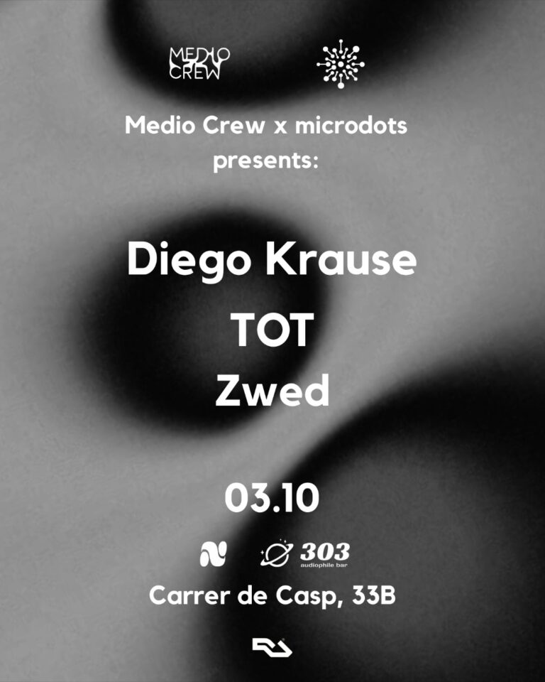 Medio Crew x Microdots present Diego Krause at 303