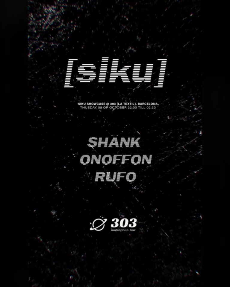 Siku presents: Onoffon, Rufo, shank at 303