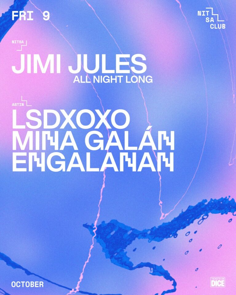Jimi Jules All Night Long / LSDXOXO · Mina Galán · ENGALANAN