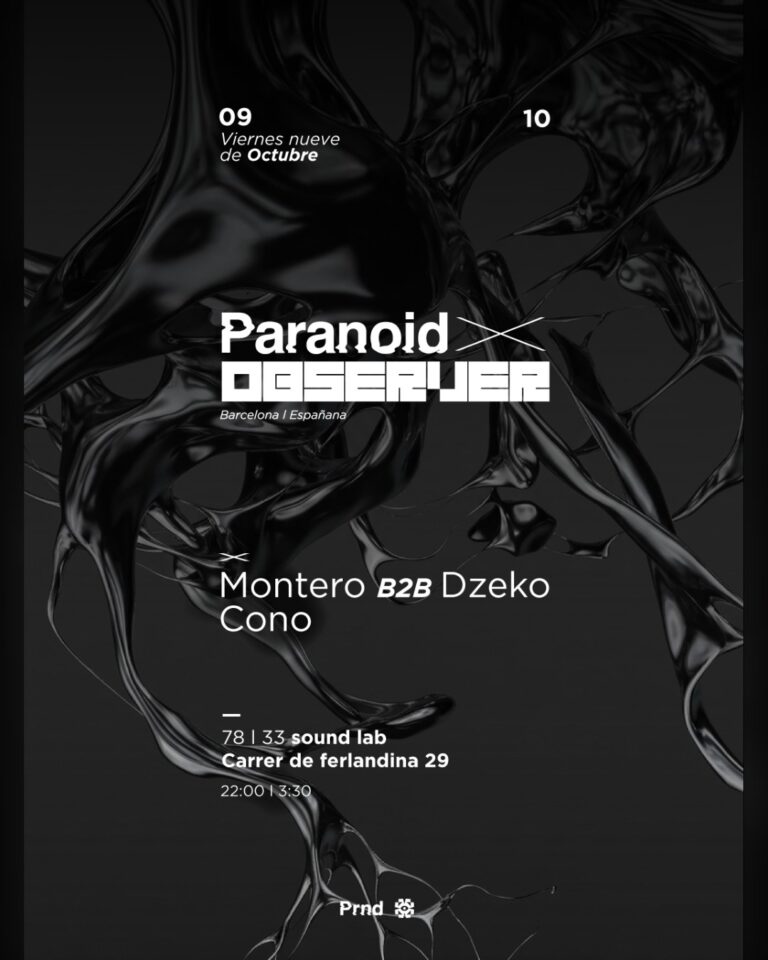 Paranoid x observer Pres/ Montero – Dzeko – Cono