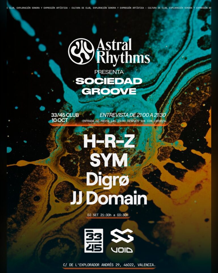 Astral Rhythms, Sociedad Groove x 33/45 Club