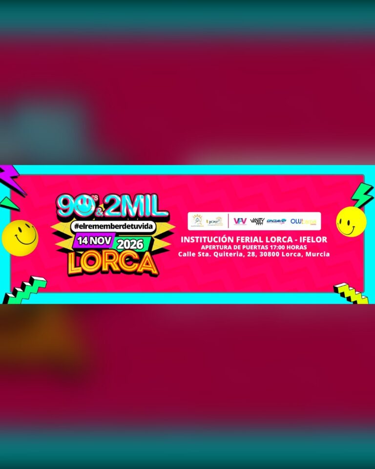 90’s & 2MIL Lorca 2026