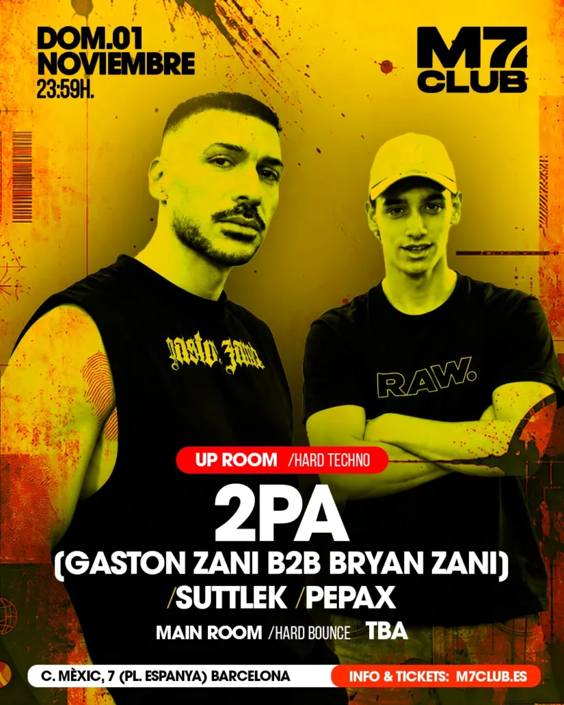 Cartel de 2PA [GASTON ZANI B2B BRYAN ZANI], SUTTLEK & PEPAX
