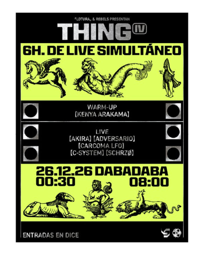 Cartel de 「LOTURA」 & REBELS PRESENTAN THING