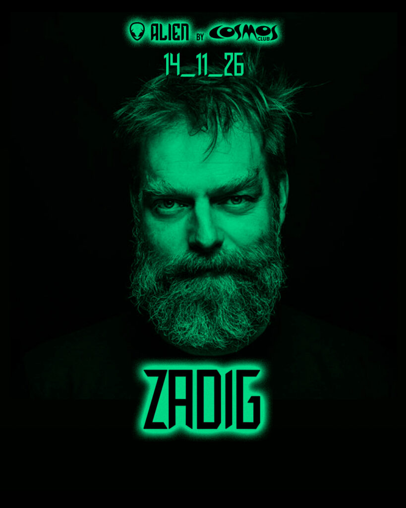 Cartel de ALIEN – ZADIG AT COSMOS CLUB
