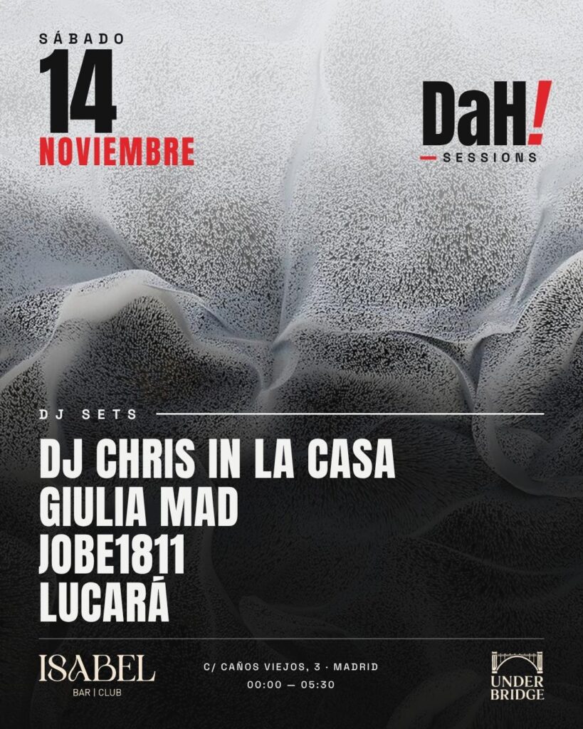 Cartel de DAH! SESSIONS X UNDER BRIDGE