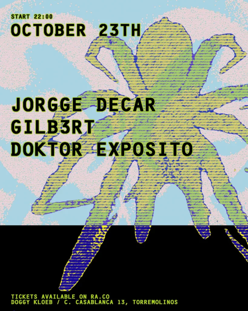 Cartel de JORGGE DECAR + GILB3RT + DOKTOR EXPOSITO