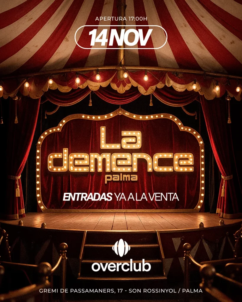 Cartel de LA DEMENCE PALMA