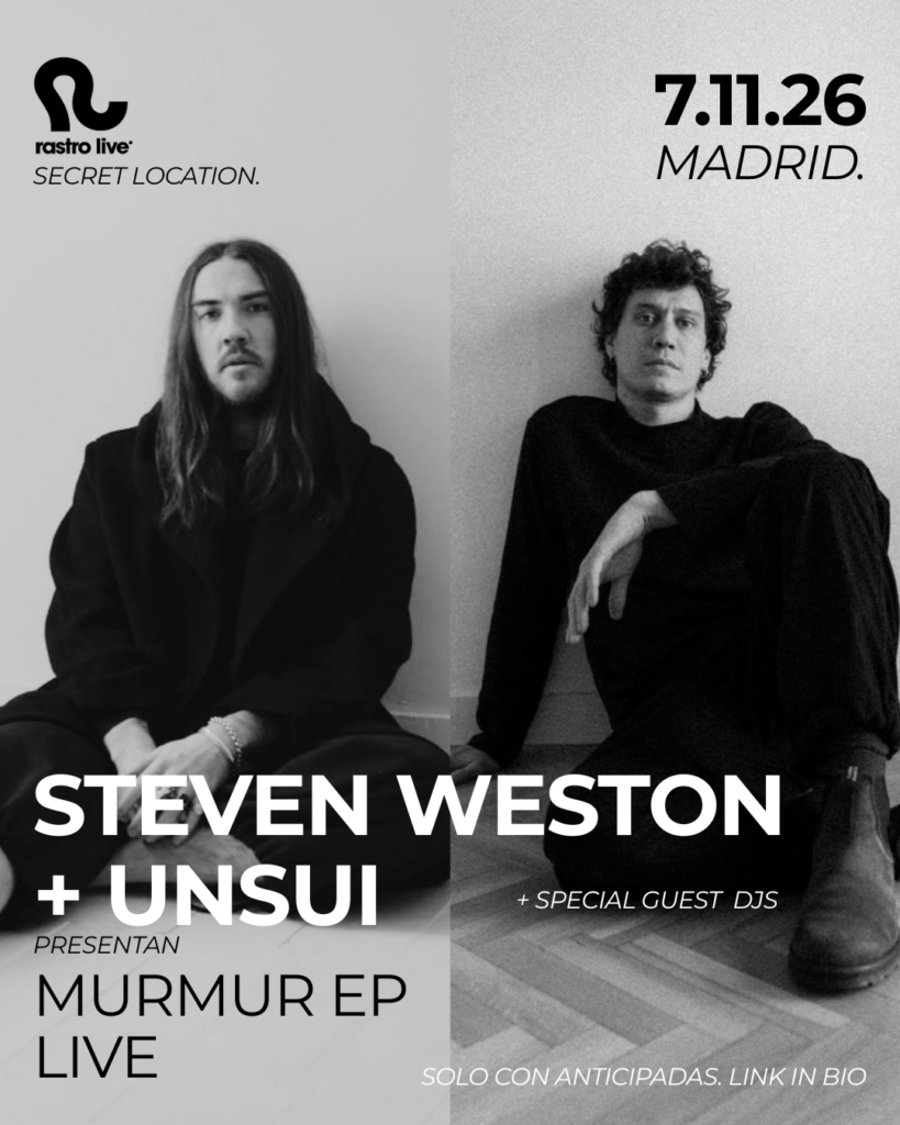 Cartel de STEVEN WESTON & UNSUI PRES. MURMUR EP (LIVE) – RASTRO LIVE