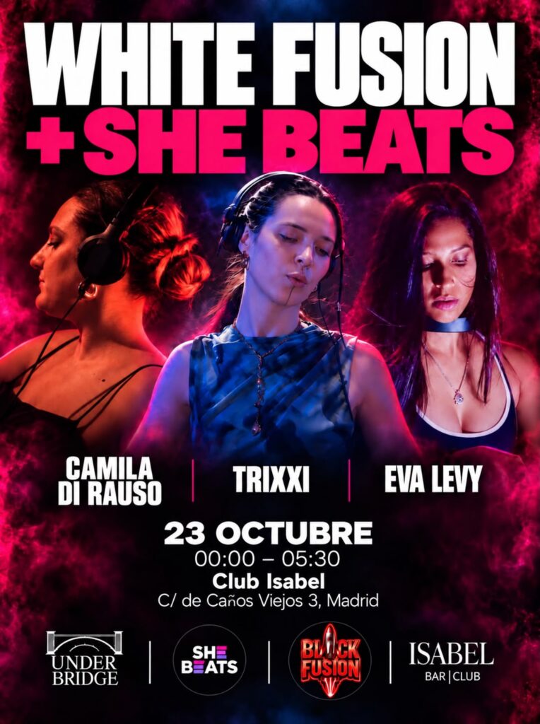 Cartel de WHITE FUSION + SHE BEATS X UNDER BRIDGE
